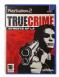 True Crime: Streets of LA - Playstation 2