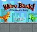 We're Back! A Dinosaur's Story - SNES
