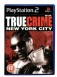 True Crime: New York City - Playstation 2